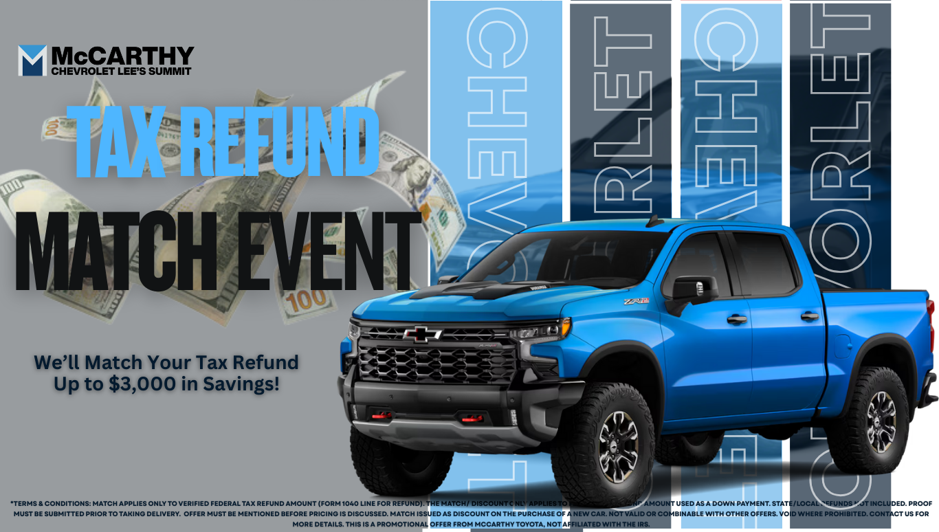 Tax Refund Match Event at McCarthy Chevrolet of Lee's Summit